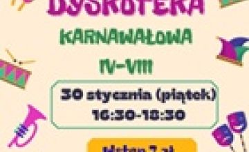 Dyskoteka Karnawałowa